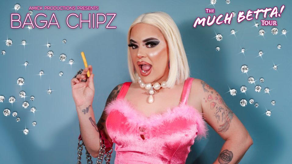 Baga Chipz Material Girl – The ‘Much Betta!’ Tour 2024